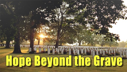 Hope Beyond the Grave