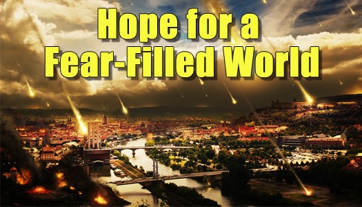 Hope for a Fear-filled World